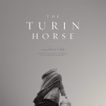 PMA Films: “Bleak Week: Cinema of Despair”: The Turin Horse (2011)