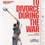 (Past Event) PMA Films: How to Divorce During the War